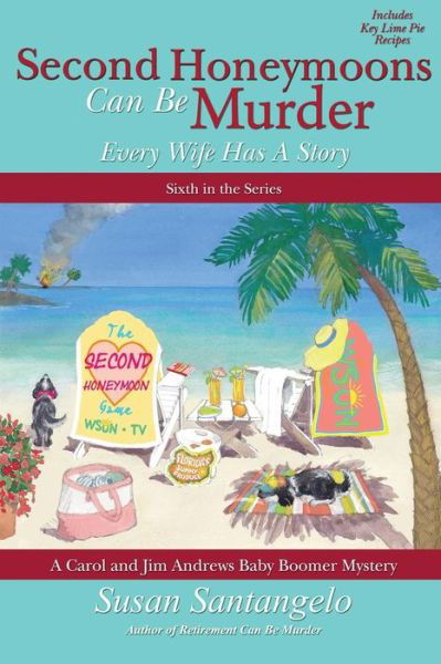 Cover for Susan Santangelo · Second Honeymoons Can Be Murder (Pocketbok) (2016)