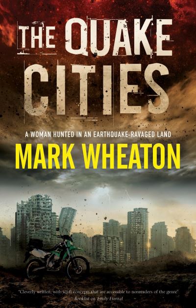 Cover for Mark Wheaton · The Quake Cities (Gebundenes Buch) [Main edition] (2020)