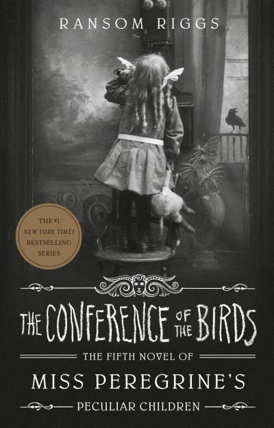 Cover for Ransom Riggs · Conference of the Birds (Paperback Book) (2021)