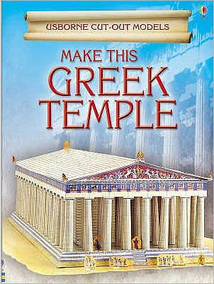 Make This Greek Temple - Cut-out Model - Iain Ashman - Books - Usborne Publishing Ltd - 9780746093528 - April 25, 2008