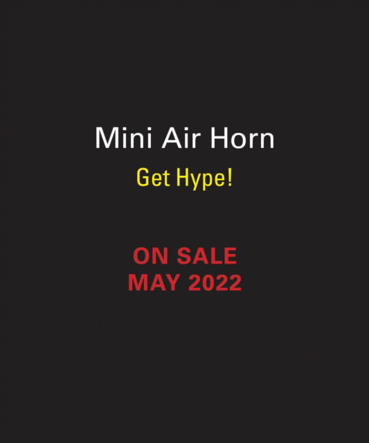 Cover for Conor Riordan · Mini Air Horn: Get Hype! - RP Minis (Book) (2022)