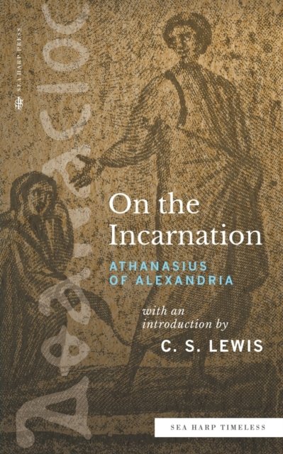 Cover for Athanasius Of Alexandria · On the Incarnation (Sea Harp Timeless series) (Pocketbok) (2022)