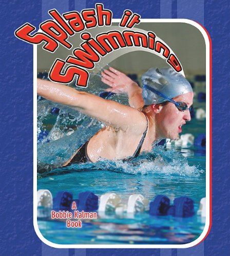 Cover for Trudee Romanek · Splash It Swimming (Sports Starters) (Hardcover Book) (2012)