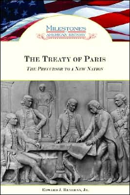 Cover for Renehan, Edward J., Jr. · The Treaty of Paris (Hardcover Book) (2007)