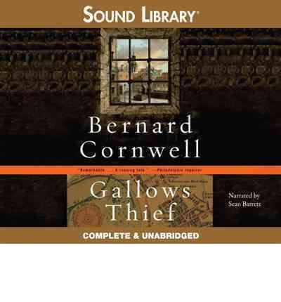 Cover for Bernard Cornwell · Gallows Thief: Library Edition (Audiobook (CD)) [Unabridged edition] (2010)