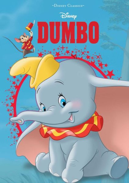 Disney Dumbo - Disney Die-Cut Classics - Dumbo - Livros - Printers Row - 9780794443528 - 12 de fevereiro de 2019