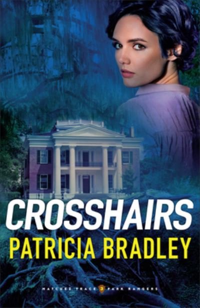 Cover for Patricia Bradley · Crosshairs (Gebundenes Buch) (2021)
