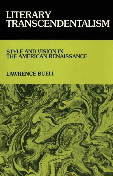 Cover for Lawrence Buell · Literary Transcendentalism: Style and Vision in the American Renaissance (Paperback Book) (1975)