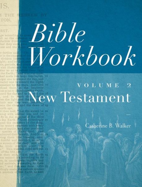 Cover for Catherine B. Walker · Bible Workbook (New Testament) (Paperback Book) (1951)