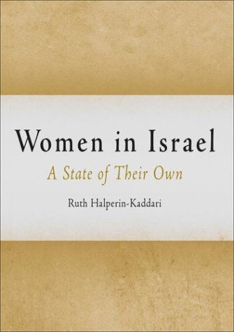 Cover for Ruth Halperin-Kaddari · Women in Israel: A State of Their Own - Pennsylvania Studies in Human Rights (Hardcover Book) (2004)