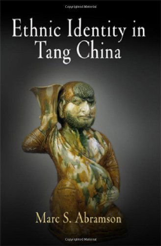 Cover for Marc S. Abramson · Ethnic Identity in Tang China - Encounters with Asia (Hardcover Book) (2008)