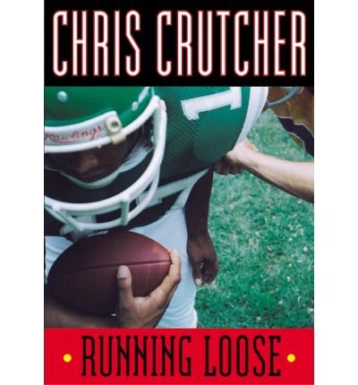 Cover for Chris Crutcher · Running Loose (Innbunden bok) (2003)