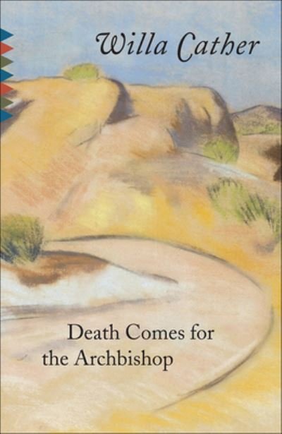 Cover for Willa Cather · Death Comes for the Archbishop (Hardcover bog) (1990)
