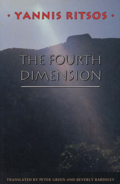 Fourth Dimension - Yannis Ritsos - Libros - Carcanet Press Ltd - 9780856462528 - 1 de septiembre de 1993