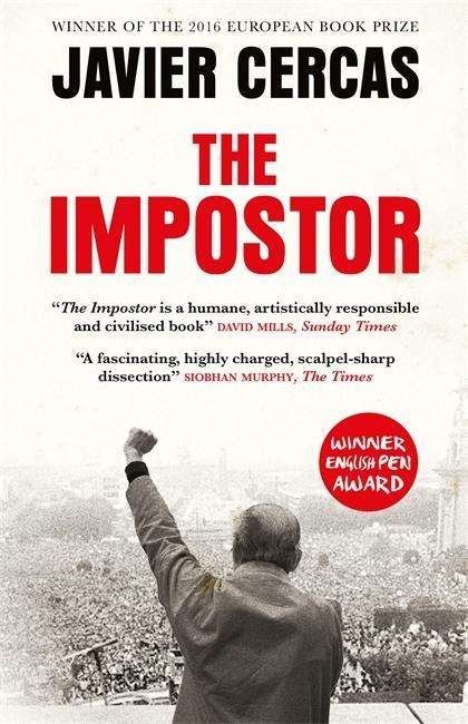 The Impostor - MacLehose Press Editions - Javier Cercas - Books - Quercus Publishing - 9780857056528 - August 9, 2018