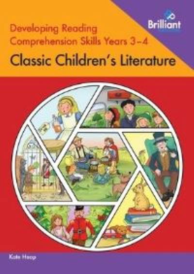 Cover for Kate Heap · Developing Reading Comprehension Skills Years 3-4: Classic Children's Literature (Taschenbuch) (2021)