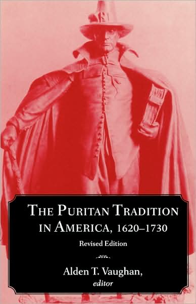 Cover for Alden T. Vaughan · The Puritan Tradition in America, 1620-1730 (Taschenbuch) [New edition] (1997)