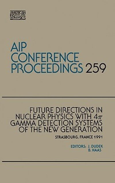 Cover for Dudek · Future Directions in Nuclear Physics With 6PI Gamma Detections (Hardcover Book) (1998)