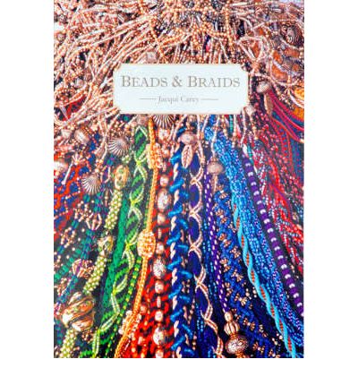 Cover for Jacqui Carey · Beads &amp; Braids (Paperback Book) (2001)