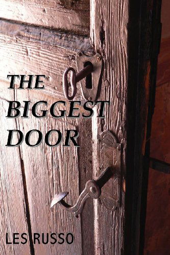 Cover for Les Russo · The Biggest Door (Paperback Book) (2012)