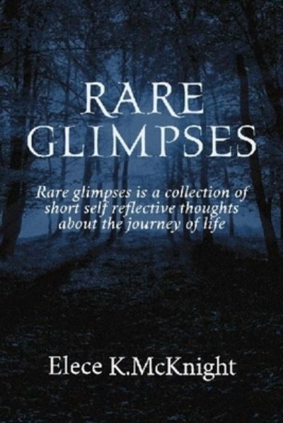 Cover for Elece K McKnight · Rare Glimpses (Pocketbok) (2018)