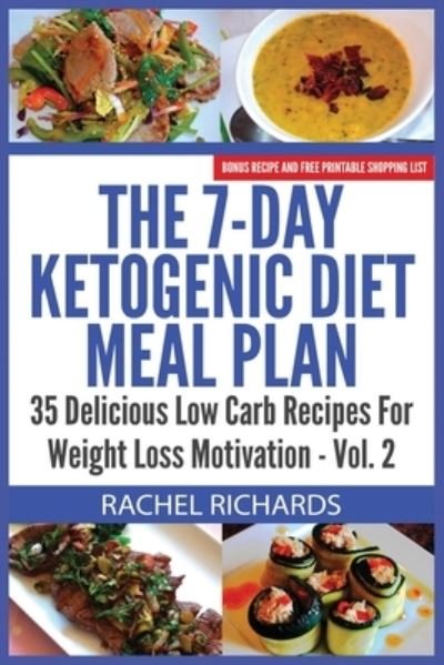 Cover for Rachel Richards · The 7-Day Ketogenic Diet Meal Plan (Paperback Bog) (2014)