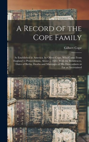 Cover for Gilbert Cope · Record of the Cope Family (Bog) (2022)