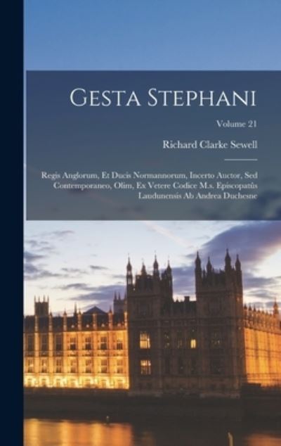 Cover for Richard Clarke Sewell · Gesta Stephani (Book) (2022)