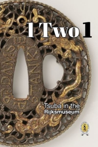 Cover for D R Raisbeck · Tsuba in the Rijksmuseum (Paperback Book) (2024)