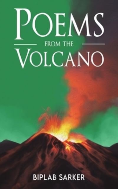 Cover for Biplab Sarker · Poems from the Volcano (Paperback Book) (2024)