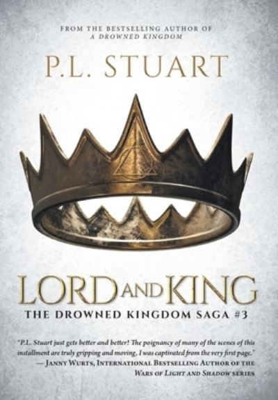 Cover for P L Stuart · Lord and King - The Drowned Kingdom (Hardcover Book) (2023)