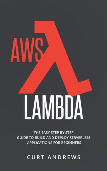 Cover for Curt Andrews · AWS Lambda (Paperback Book) (2019)