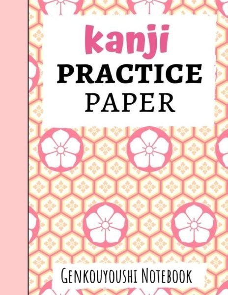 Cover for Pink Panda Press · Kanji Practice Paper (Paperback Bog) (2019)