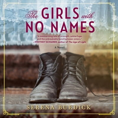 Cover for Serena Burdick · The Girls with No Names Lib/E (CD) (2020)