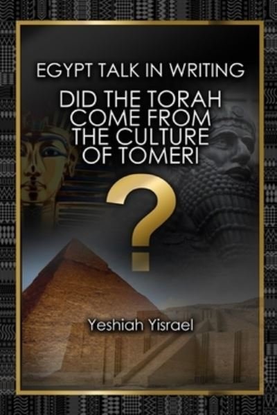 Cover for Yeshiah Yisrael · Egypt Talk In Writing (Paperback Book) (2019)