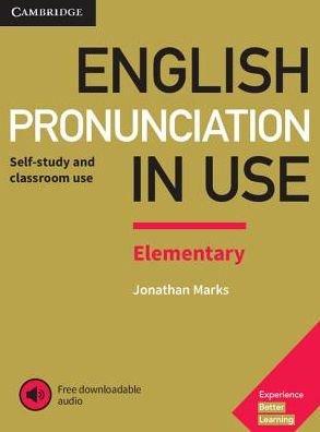 Cover for Jonathan Marks · English Pronunciation in Use Elementary Book with Answers and Downloadable Audio - English Pronunciation in Use (Buch) (2017)