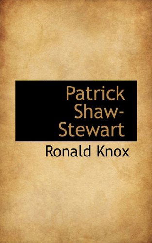 Cover for Ronald Knox · Patrick Shaw-stewart (Paperback Book) (2009)