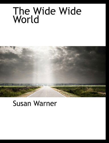 Cover for Susan Warner · The Wide Wide World (Paperback Book) (2010)