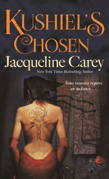 Cover for Jacqueline Carey · Kushiel's Chosen: A Novel - Kushiel's Legacy (Paperback Book) (2020)