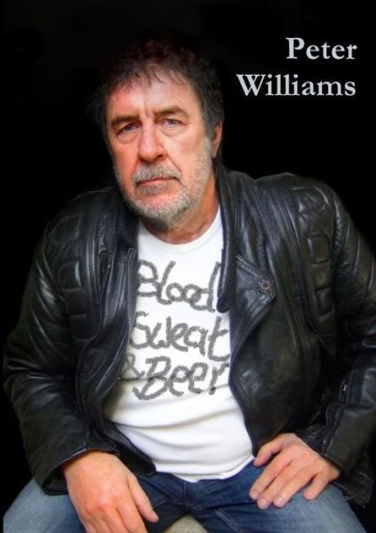 Cover for Peter Williams · Blood, Sweat and Beer (Paperback Bog) (2014)