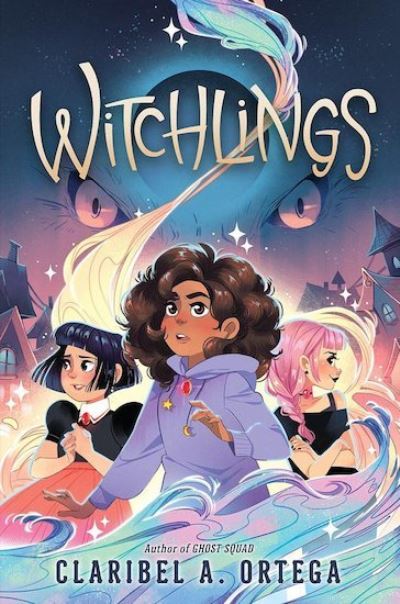 Cover for Claribel A. Ortega · Witchlings (Hardcover Book) (2022)