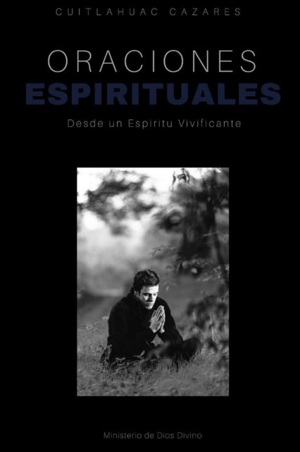 Cover for Cuitlahuac Cazares · Oraciones Espirituales (Pocketbok) (2018)
