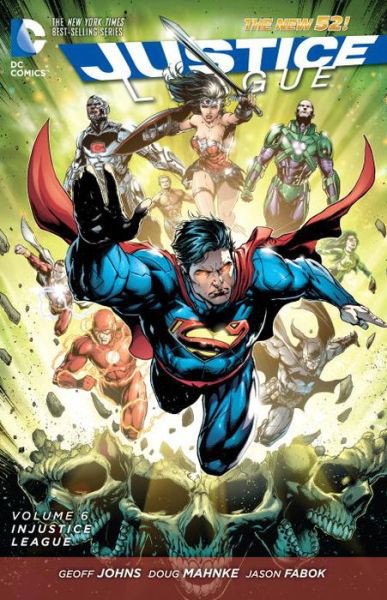 Cover for Geoff Johns · Justice League Vol. 6: Injustice League (The New 52) - Injustice (Pocketbok) (2016)