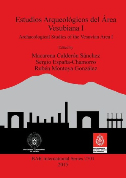 Cover for Macarena Calderón Sánchez · Estudios arqueológicos del Área Vesubiana I (Book) (2015)