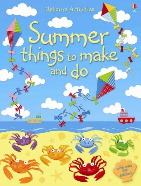 Summer Things to Make and Do - Things To Make And Do - Leonie Pratt - Books - Usborne Publishing Ltd - 9781409562528 - April 1, 2013