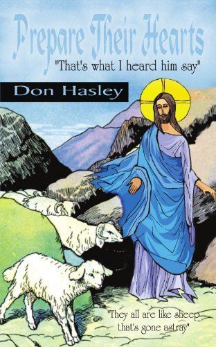 Cover for Don Hasley · Prepare Their Hearts: That's What I Heard Him Say (Paperback Book) (2004)