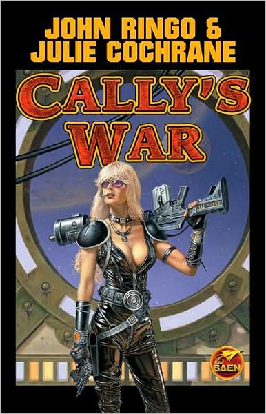 Cover for John Ringo · Cally's War (Paperback Book) [New edition] (2006)