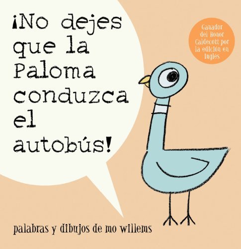 Cover for Mo Willems · !No Dejes Que la Paloma Conduzca el Autobus! (Pocketbok) [Spanish, Tra edition] (2011)