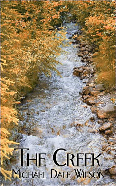Cover for Michael Wilson · The Creek (Paperback Bog) (2007)