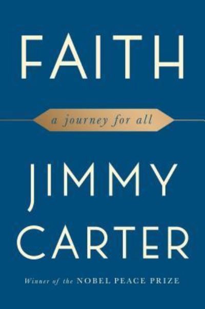 Cover for Jimmy Carter · Faith a journey for all (Book) [Large print edition. edition] (2018)